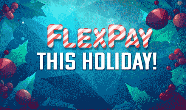 FlexPay this holiday!
